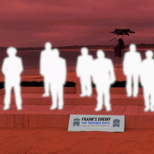 Frank's Enemy : The Terrible Days (TLWTMO)